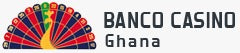 BANCO CASINO GHANA